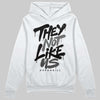 Jordan 4 “Black Cat” (2025) DopeSkill Hoodie Sweatshirt They Not Like Us Graphic Streetwear - White