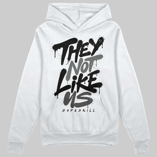 Jordan 4 “Black Cat” (2025) DopeSkill Hoodie Sweatshirt They Not Like Us Graphic Streetwear - White