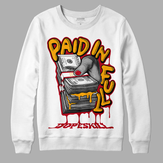 Jordan 7 Retro Cardinal DopeSkill Sweatshirt Paid In Full Graphic Streetwear - White