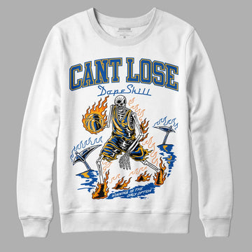 Dunk Blue Jay and University Gold DopeSkill Sweatshirt Cant Lose Graphic Streetwear - White