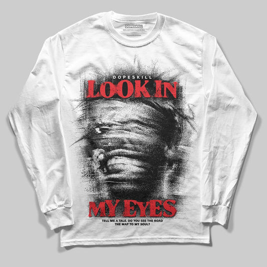Black and White Sneakers DopeSkill Long Sleeve T-Shirt Look In My Eyes Graphic Streetwear - White 
