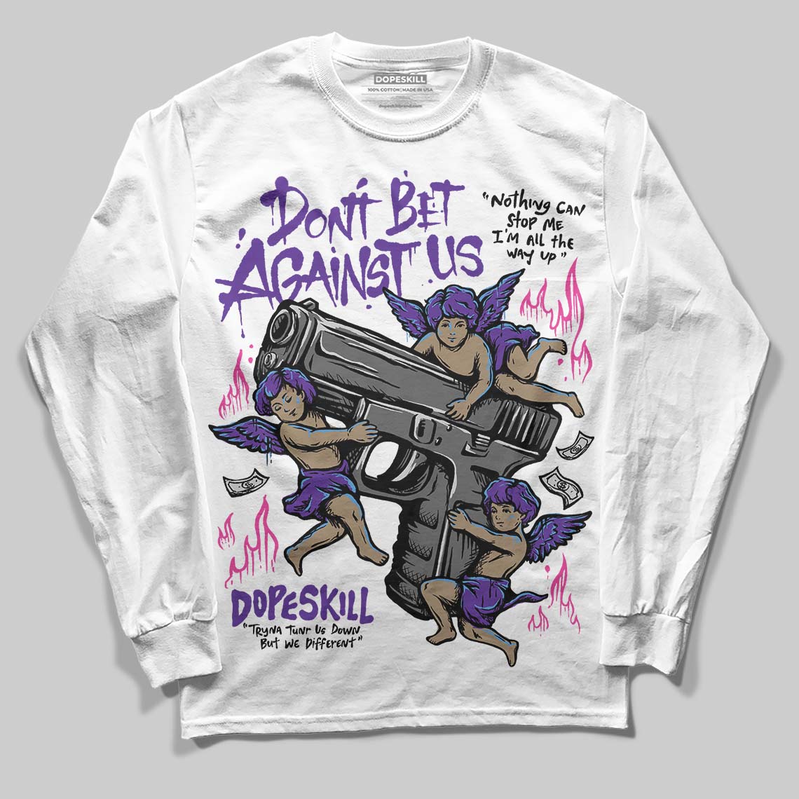 PURPLE Sneakers DopeSkill Long Sleeve T-Shirt Don't Bet Against Us Graphic Streetwear - White