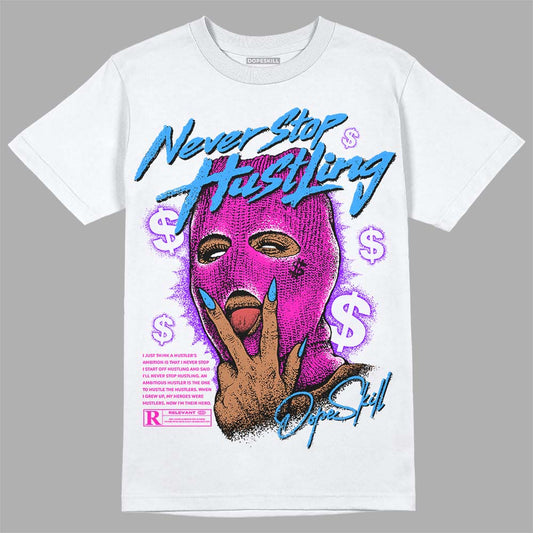 Dunk Low GS “Active Fuchsia” DopeSkill T-Shirt Never Stop Hustling Graphic Streetwear - White 