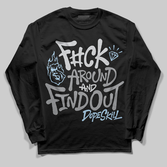 Jordan 5 Retro Wolf Grey (2026) DopeSkill Long Sleeve T-Shirt F#ck Around And Find Out Graphic Streetwear - Black