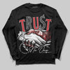 Jordan 11 Retro Low Bred (2025) DopeSkill Long Sleeve T-Shirt Trust No One Graphic Streetwear - Black