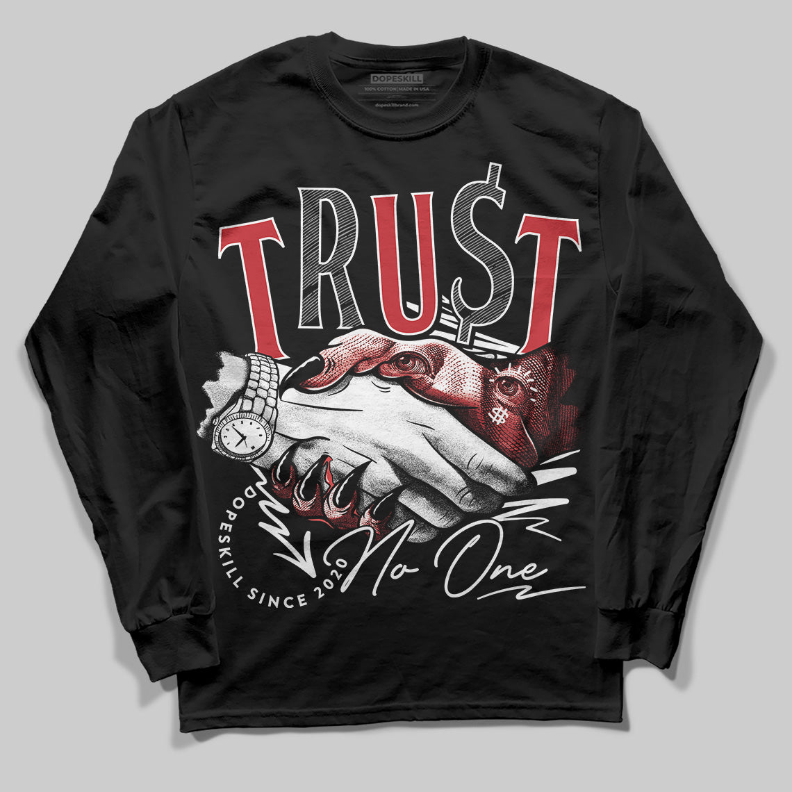Jordan 11 Retro Low Bred (2025) DopeSkill Long Sleeve T-Shirt Trust No One Graphic Streetwear - Black