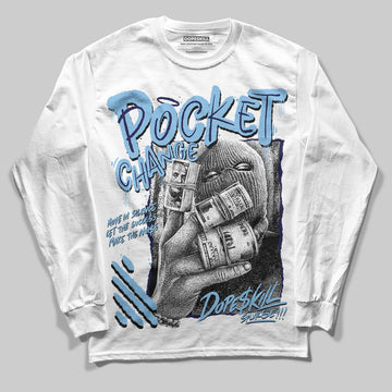 University Blue Sneakers DopeSkill Long Sleeve T-Shirt Pocket Change Graphic Streetwear - White