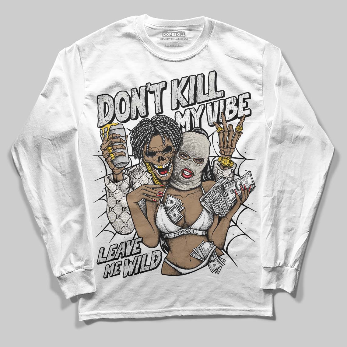 Pure Money 3s DopeSkill Long Sleeve T-Shirt Don't Kill My Vibe Graphic
