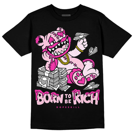 Dunk Low GS 'Triple Pink' DopeSkill T-Shirt Born To Be Rich Graphic Streetwear - Black