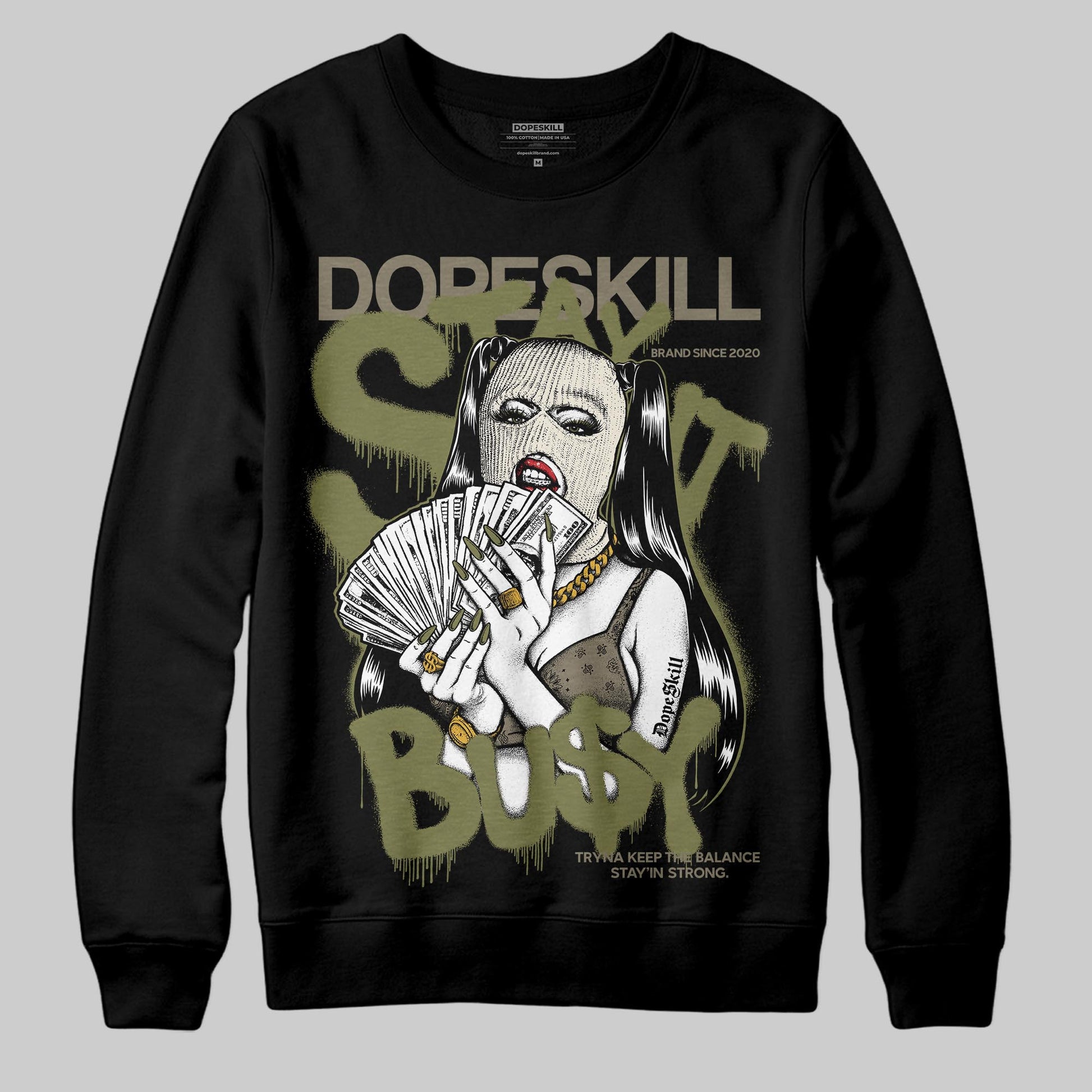Jordan 3 “Medium Olive” aka “Family Affair” DopeSkill Sweatshirt Stay It Busy Graphic Streetwear - Black