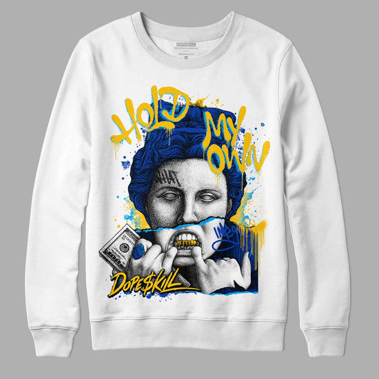 Jordan 14 “Laney” DopeSkill Sweatshirt Hold My Own Graphic Streetwear - White