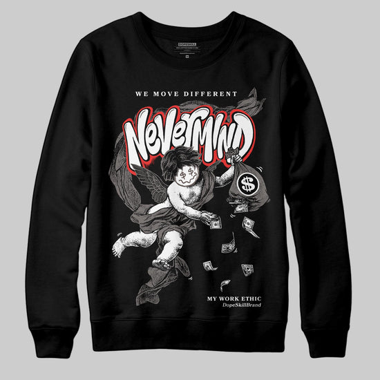 Jordan 4 Retro Cave Stone DopeSkill Sweatshirt Nevermind Graphic Streetwear - Black