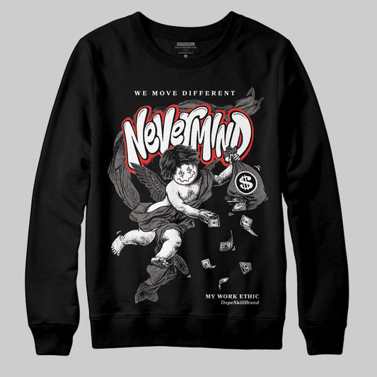 Jordan 4 Retro Cave Stone DopeSkill Sweatshirt Nevermind Graphic Streetwear - Black