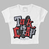 Jordan 4 “Bred Reimagined” DopeSkill Women's Crop Top Talk Is Chip Graphic Streetwear - White