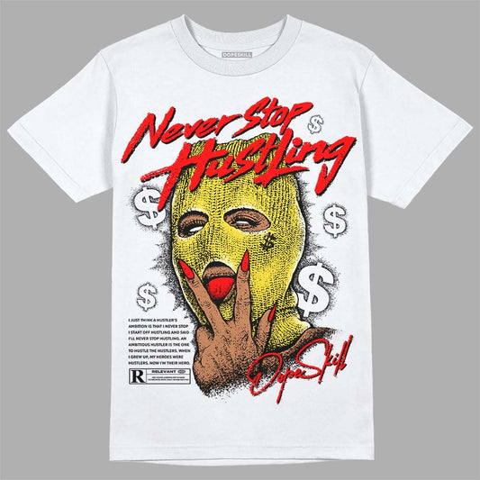 Jordan 4 Thunder DopeSkill T-Shirt Never Stop Hustling Graphic Streetwear - White 