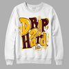 Dunk Yellow Bordeaux DopeSkill Sweatshirt Drip Too Hard Graphic Streetwear - White