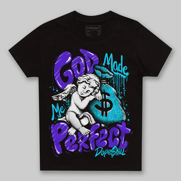 Jordan 6 "Aqua" DopeSkill Toddler Kids T-shirt God Made Me Perfect Graphic Streetwear - Black