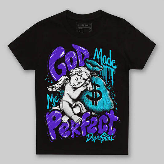 Jordan 6 "Aqua" DopeSkill Toddler Kids T-shirt God Made Me Perfect Graphic Streetwear - Black