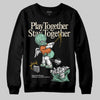 SB Dunk Low Rodeo Tourmaline DopeSkill Sweatshirt Play together, Stay together Graphic Streetwear - Black