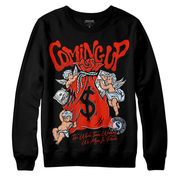 Jordan 6 Retro Toro Bravo DopeSkill Sweatshirt Money Bag Coming Up Graphic Streetwear - Black 