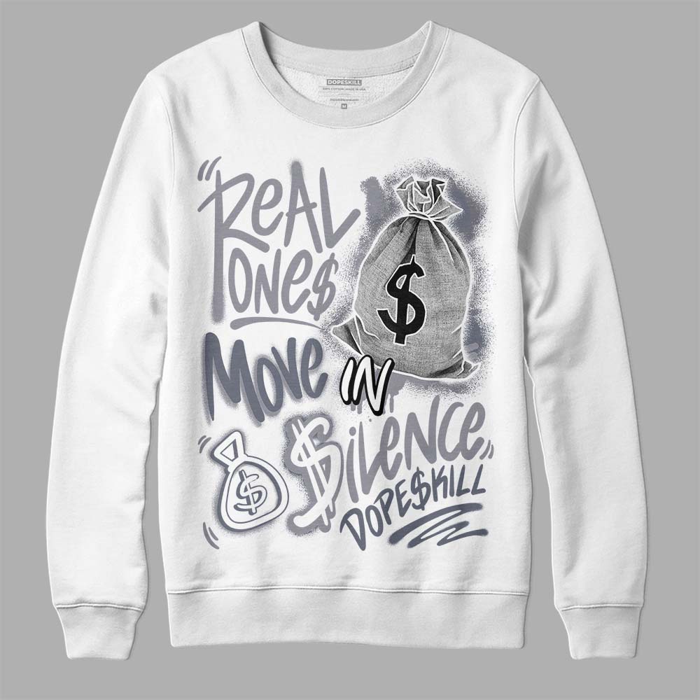Jordan 14 Retro 'Stealth' DopeSkill Sweatshirt Real Ones Move In Silence Graphic Streetwear - White