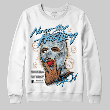 Jordan 4 Denim “Worn Blue” DopeSkill Sweatshirt Never Stop Hustling Graphic Streetwear - White
