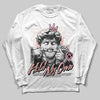 Jordan 1 Low OG “Rust Pink” DopeSkill Long Sleeve T-Shirt In My Way Graphic Streetwear - White