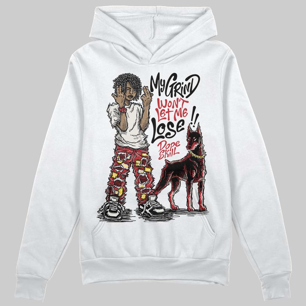 Jordan 4 “Flight Club” DopeSkill Hoodie Sweatshirt My Grind Won't Let Me Lose Graphic Streetwear - White