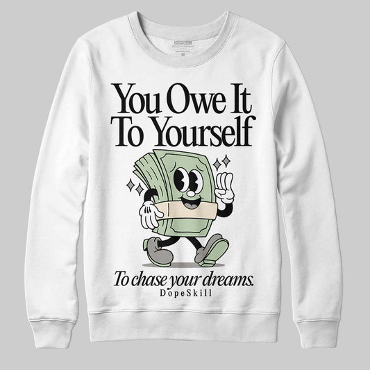 Jordan 4 WMNS “Seafoam” (2025) DopeSkill Sweatshirt Owe It To Yourself Graphic Streetwear - White