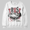Jordan 4 “Sierra Red" DopeSkill Sweatshirt Trust No One Graphic Streetwear - White