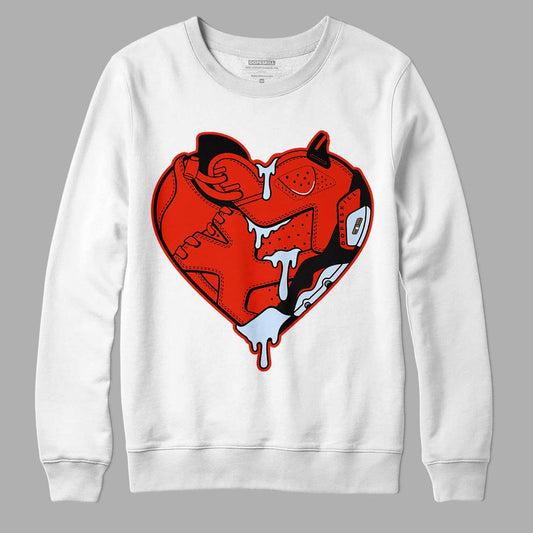 Jordan 6 Retro Toro Bravo DopeSkill Sweatshirt Heart Jordan 6 Graphic Streetwear - White