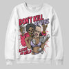 Jordan 5 Low “Peanut Butter Jelly” DopeSkill Sweatshirt Don't Kill My Vibe Graphic Streetwear - White