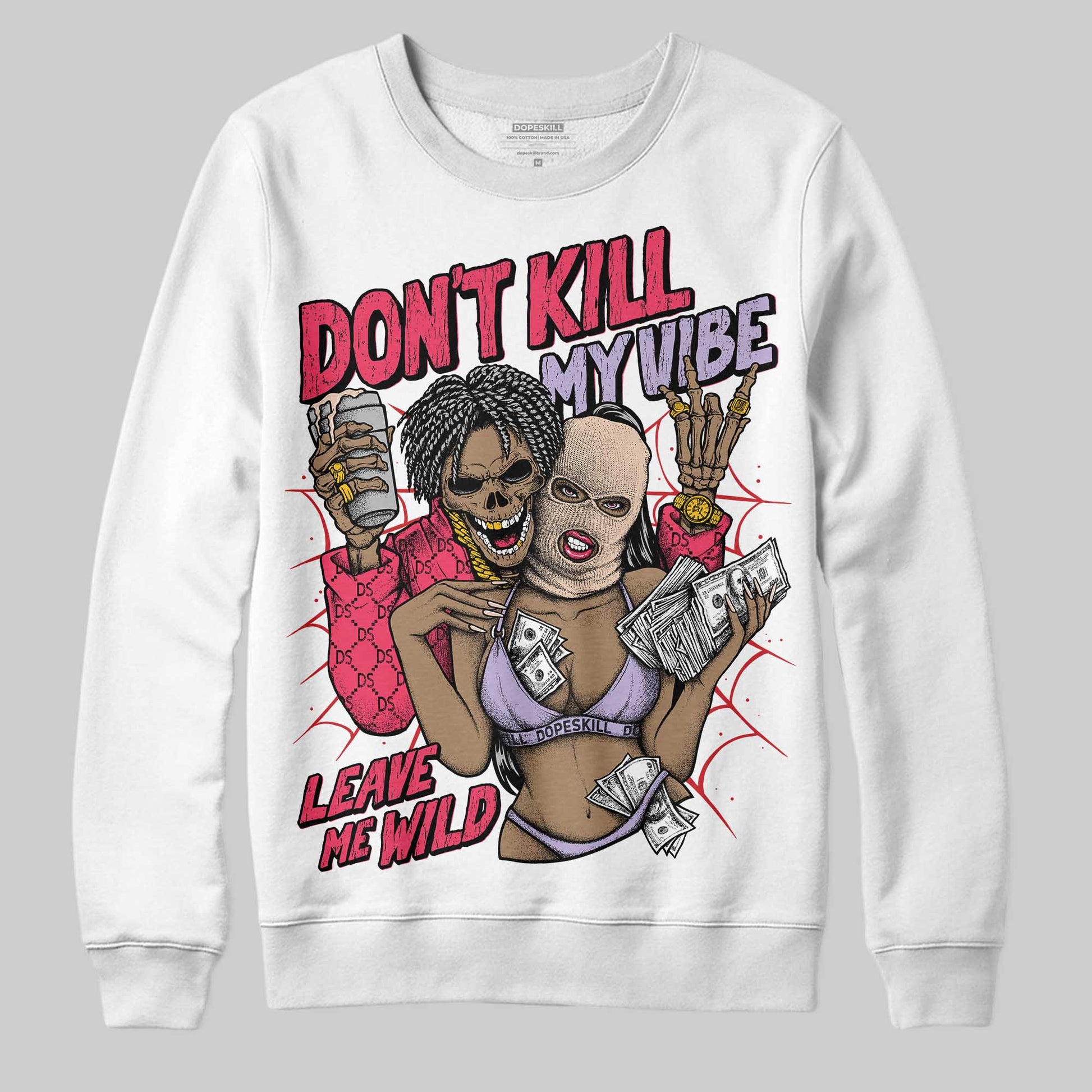 Jordan 5 Low “Peanut Butter Jelly” DopeSkill Sweatshirt Don't Kill My Vibe Graphic Streetwear - White