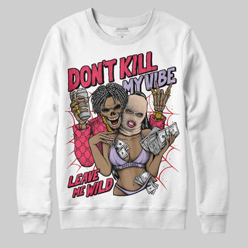 Jordan 5 Low “Peanut Butter Jelly” DopeSkill Sweatshirt Don't Kill My Vibe Graphic Streetwear - White