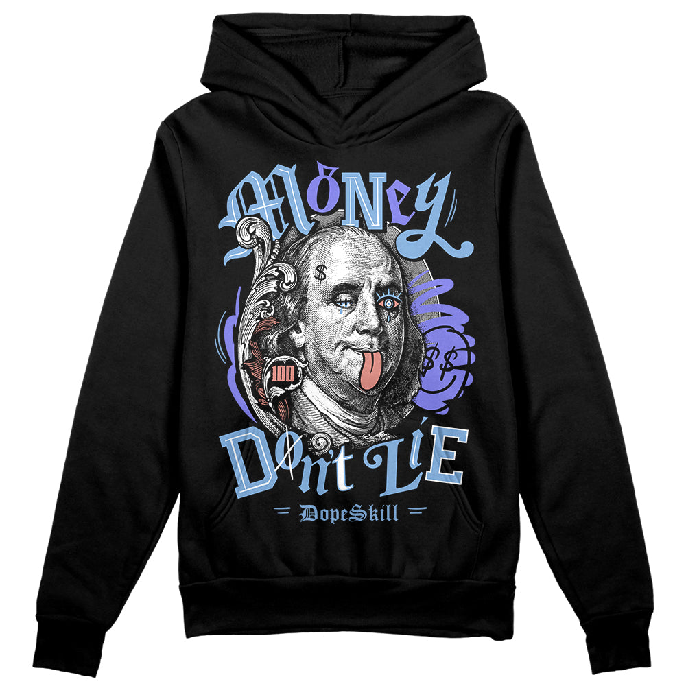 University Blue Sneakers DopeSkill Hoodie Sweatshirt Money Don't Lie Graphic Streetwear - Black