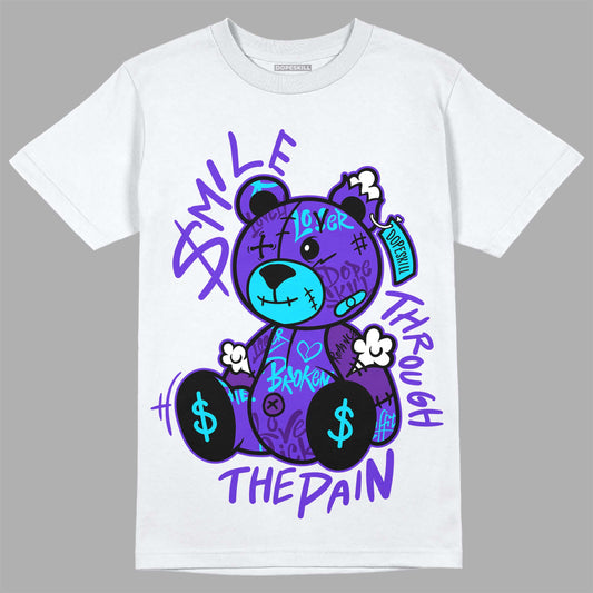 Jordan 6 "Aqua" DopeSkill T-Shirt Smile Through The Pain Graphic Streetwear - White 