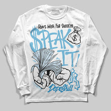 Denim 4s DopeSkill Long Sleeve T-Shirt Speak It Graphic