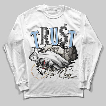 Nike Air Diamond Turf Must Be the Money DopeSkill Long Sleeve T-Shirt Trust No One Graphic Streetwear - White