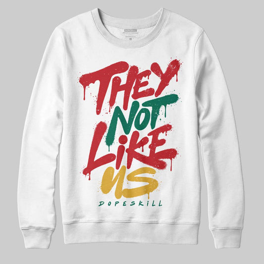 Jordan 3 Mexico 'El Vuelo' DopeSkill Sweatshirt They Not Like Us Graphic Streetwear - White