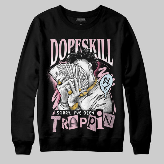 Jordan 5 OG “35th Anniversary” DopeSkill Sweatshirt Sorry I've Been Trappin Graphic Streetwear - Black