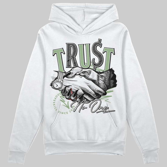 Jordan 4 Retro “Seafoam” DopeSkill Hoodie Sweatshirt Trust No One Graphic Streetwear - White