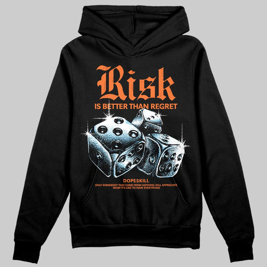 Orange Sneakers DopeSkill Hoodie Risk Is Better Than Regret Graphic Streetwear - Black