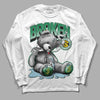 Jordan 5 “Lucky Green” DopeSkill Long Sleeve T-Shirt Sick Bear Graphic Streetwear - White