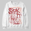 Jordan 1 High OG Rare Air “Cinnabar” DopeSkill Sweatshirt Speak It Graphic Streetwear - White