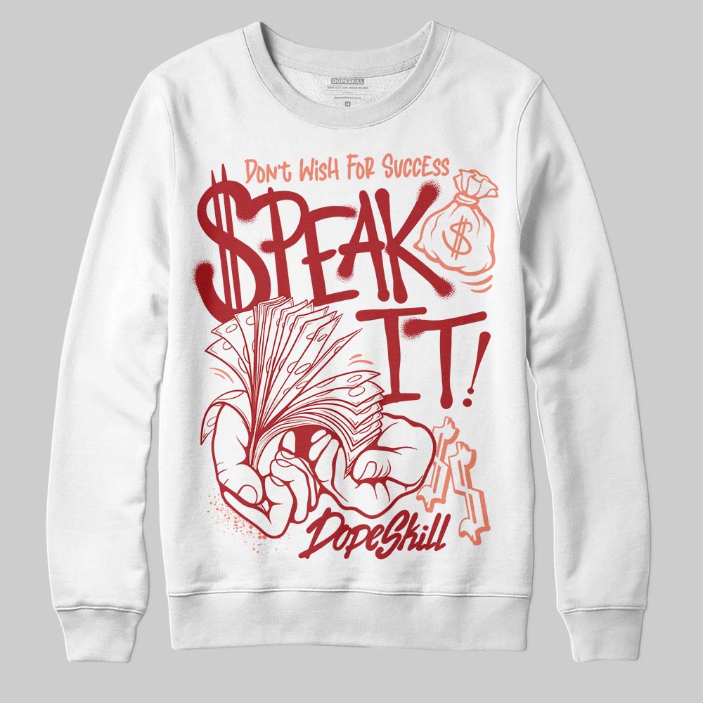 Jordan 1 High OG Rare Air “Cinnabar” DopeSkill Sweatshirt Speak It Graphic Streetwear - White