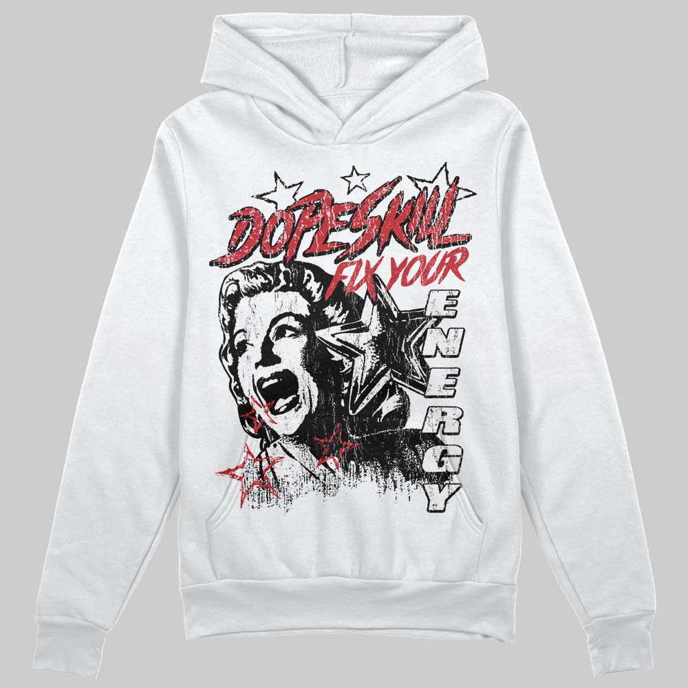 Jordan 4 “Flight Club” DopeSkill Hoodie Sweatshirt Fix Your Energy Graphic Streetwear - White