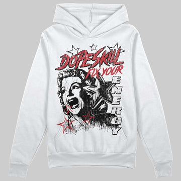Jordan 4 “Flight Club” DopeSkill Hoodie Sweatshirt Fix Your Energy Graphic Streetwear - White