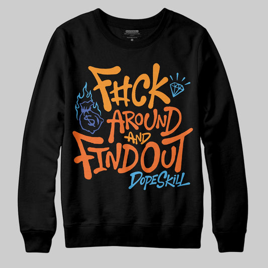 Orange, Black and White Sneakers DopeSkill Sweatshirt F#ck Around And Find Out Graphic Streetwear - Black