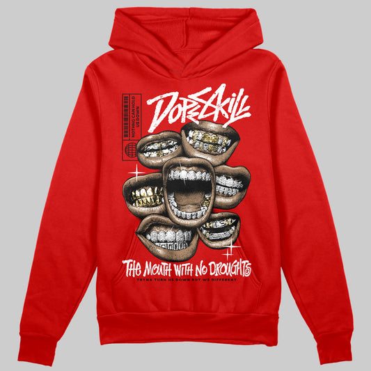 Jordan 11 “Bred Velvet” DopeSkill Red Hoodie Sweatshirt The Mouth With No Droughts Graphic Streetwear