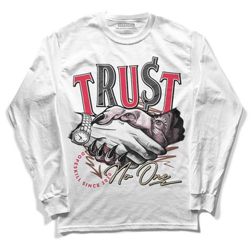 Dunk Low PRM Bacon DopeSkill Long Sleeve T-Shirt Trust No One Graphic Streetwear - White